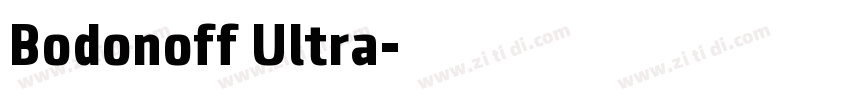 Bodonoff Ultra字体转换